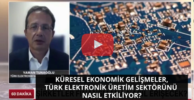 Küresel Ekonomik Gelişmeler, Türk Elektronik Üretim Sektörünü Nasıl Etkiliyor? 