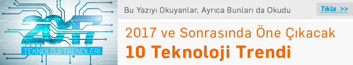 2017 teknoloji trendleri