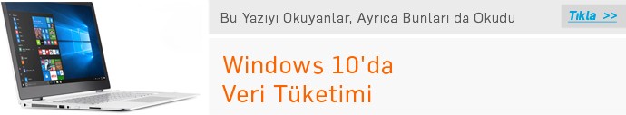 windows 10 veri tüketimi