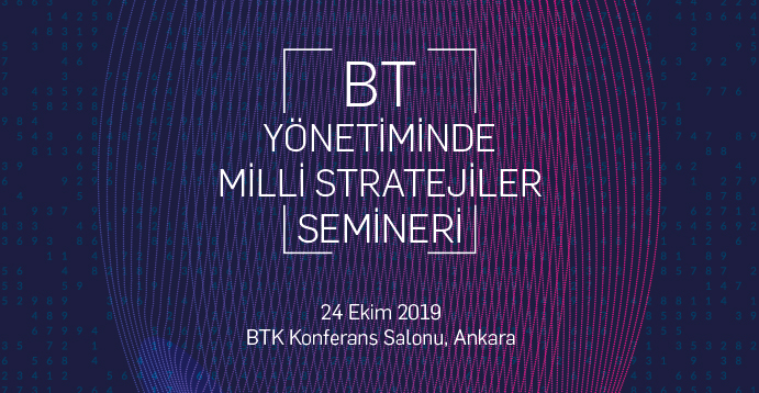 BT Yönetiminde Milli Stratejiler Semineri - Ankara 