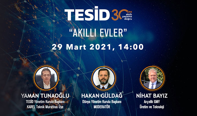 TESİD Sohbetleri 4. Bölümü - Akıllı Evler