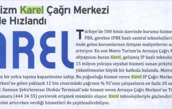 IT Advisor - 01.02.2010 - Metro Turizm, Karel Çağrı Merkezi ile hızlandı