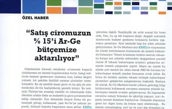 Telekom Dünyası - 01.05.2010 - Satış ciromuzun %15`i Ar-Ge bütçemize aktarılıyor