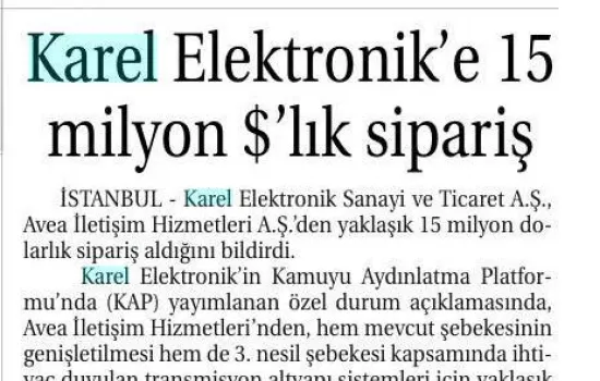 Ticaret - 14.07.2010 - Karel Elektronik'e 15 milyon dolarlık sipariş