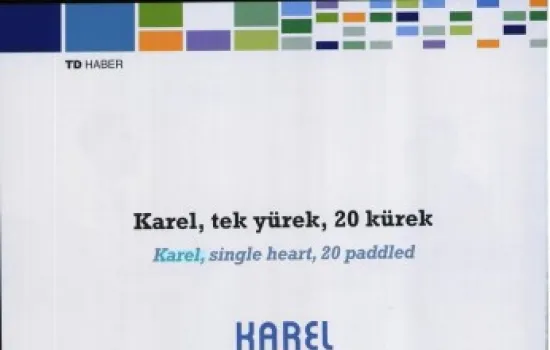 Telekom Dünyası - 01.07.2010 - Karel, tek yürek, 20 kürek