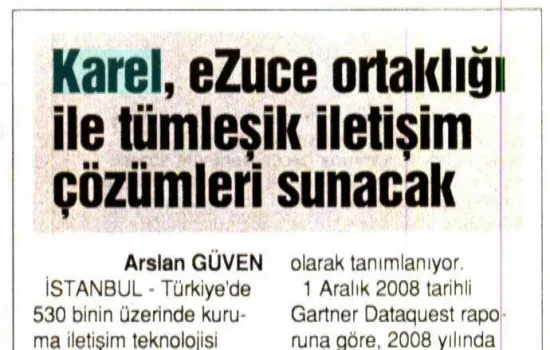Son An - 09.12.2010 - Karel, eZuce ortaklığı ile tümleşik iletşim çözümleri sunacak