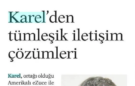 Dünya - 09.12.2010 - Karel`den tümleşik iletişim çözümleri