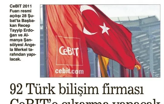Sabah - 28.02.2011 - 92 Türk bilişim firması CeBIT`e çıkarma yapacak