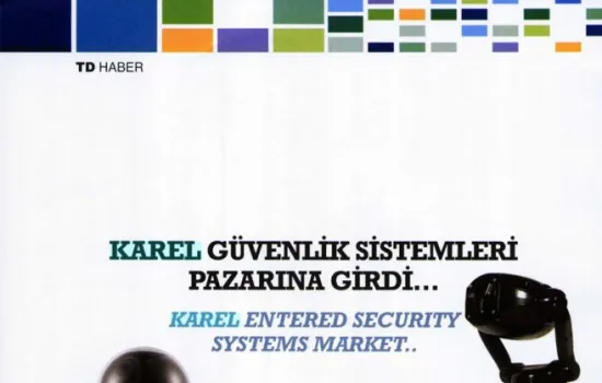 Telekom Dünyası - 01.05.2011 - KAREL GÜVENLİK SİSTEMLERİ PAZARINA GİRDİ 