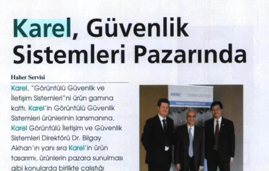 Bilgisayar Gazetesi - 01.06.2011 - Karel, Güvenlik Sistemleri Pazarında