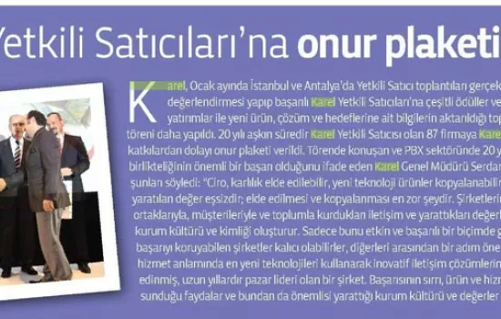 Tele.Com.Tr - 01.03.2013 - Karel , Yetkili Satıcıları ' na onur plaketi verdi