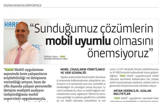 Tele.Com.Tr Dergisi - 01.08.2013 -  	SUNDUĞUMUZ ÇÖZÜMLERİN MOBİL UYUMLU OLMASINI ÖNEMSİYORUZ