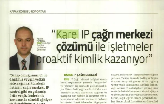 Tele.Com.Tr - 01.09.2013 - KAREL İP ÇAĞRI MERKEZİ ÇÖZÜMÜ İLE İŞLETMELER FCROAKTİF KİMLİK KAZANIYOR" 