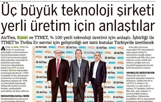 Taraf 	- 26.01.2014 - ÜÇ BÜYÜK TEKNOLOJİ ŞİRKETİ YERLİ ÜRETİM İÇİN ANLAŞTILAR 