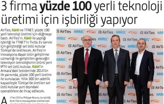 Tele.Com.Tr - 01.02.2014 -  	3 FİRMA YÜZDE 100 YERLİ TEKNOLOJİ ÜRETİMİ İÇİN İŞBİRLİĞİ YAPIYOR 