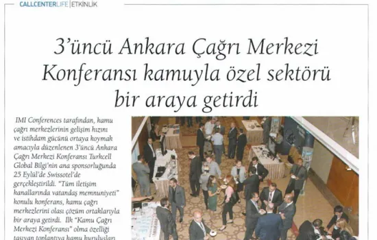 Call Center Life - 01.11.2013 - ÜNCÜ ANKARA ÇAĞRI MERKEZİ KONFERANSI KAMUYLA ÖZEL SEKTÖRÜ BİR ARAYA GETİRDİ