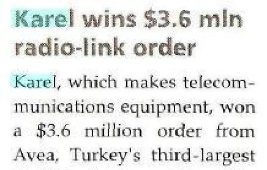 Turkish Daily News - 07.05.2008 - Karel wins 3.6 mln radio-link order