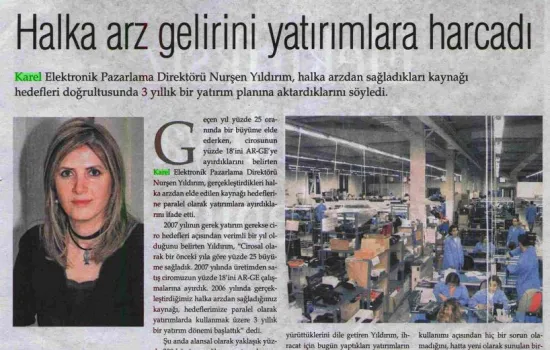 Dünya, Sektör Eki - 07.07.2008 - Halka arz gelirini yatırımla harcadı
