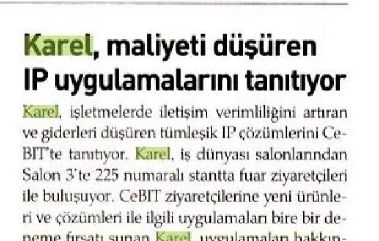 Zaman - 07.10.2008 - Karel, maliyeti düşüren IP uygulamalarını tanıtıyor