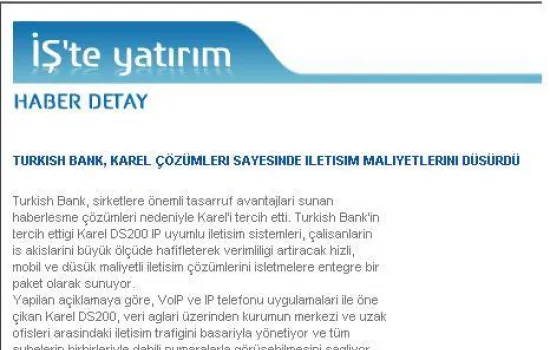isteyatirim - 01.01.2009 - Turkish Bank, Karel çözümleri sayesinde iletişim maliyetlerini düşürdü