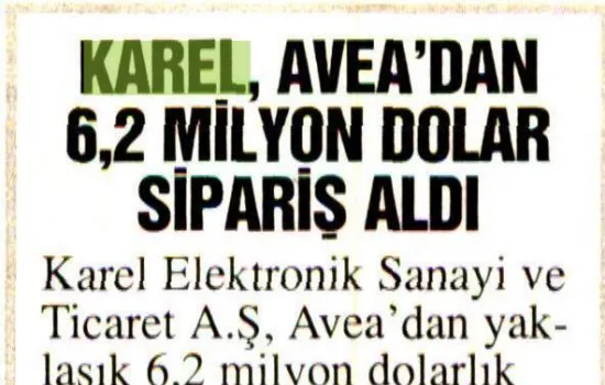 Ayrıntılı Haber - 02.04.2009 - Karel, Avea`dan 6,2 milyon dolar sipariş aldı