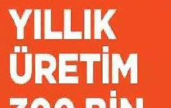 Akşam - 22.01.2014 - Yıllık üretim 300 bin adet