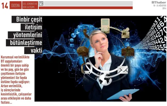 BT Haber - 18.08.2014 - DOSYA: SES, GÖRÜNTÜ VE VERİ İLETİŞİMİ