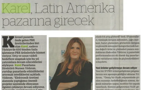 Dünya - 13.08.2014 - KAREL, LATİN AMERİKA PAZARINA GİRME HEDEFİNDE