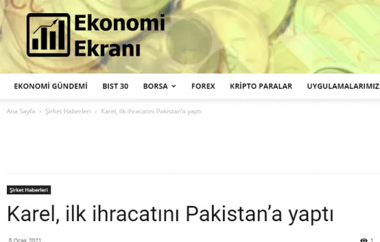 Ekonomi Ekranı - 08.01.2021 - Karel, İlk İhracatını Pakistan’a Yaptı