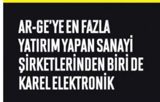 Fortune - 01.09.2020 - Ar-Ge'ye En Fazla Yatırım Yapan Şirket Karel