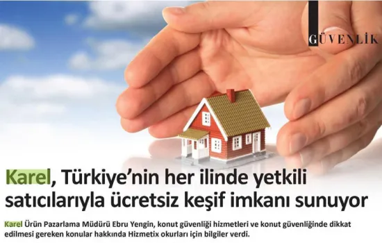 Hizmetix - 01.08.2014 - KAREL, TÜRKİYE' NİN HER İLİNDE YETKİLİ SATICILARIYLA