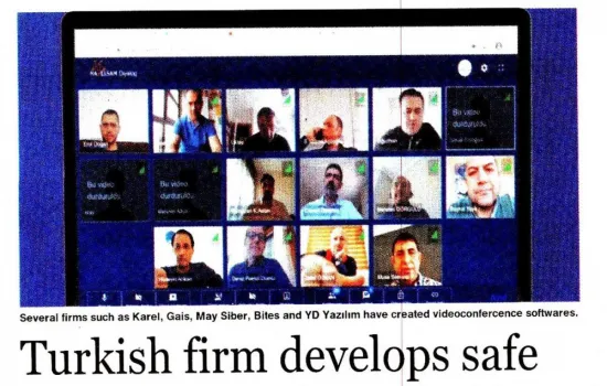 Hürriyet Daily News - 05.05.2020 - Turkish Firm Develops Safe Video Conference