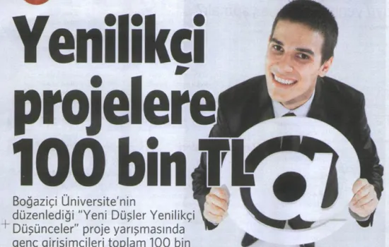 Milliyet - 07.09.2012  - Yenilikçi projelere 100 bin TL