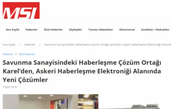 MSI - 03.09.2019 - Savunma Sanayisindeki Haberleşme Çözüm Ortağı Karel