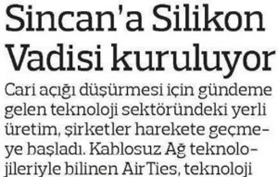 Radikal - 22.01.2014 - Sincan'asilikon vadisi kuruluyor