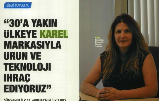 Telekom Dünyası - 01.09.2013 - Karel Markası İle 30'u aşkın ülkeye