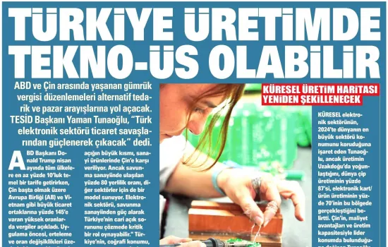 Akşam-30.04.2025-Türkiye üretimde tekno-üs olabilir