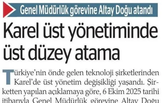 Analiz – 19.09.2025 – Karel Üst Yönetiminde Üst Düzey Atama