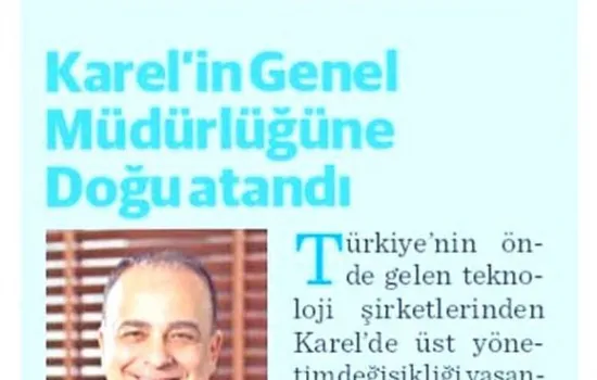 Dünya – 19.09.2025-Karel’in Genel Müdürlüğüne Doğu atandı