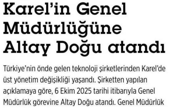 New Tech – 01.10.2025 – Karel’in Genel Müdürlüğüne Altay Doğu atandı
