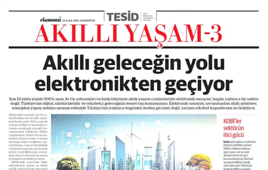  NB Ekonomi – 22.12.2025 – TESİD: Akıllı Geleceğin Yolu Elektronikten Geçiyor